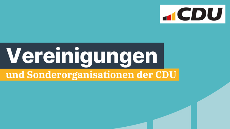 Vereinigungen und Sonderorganisationen der CDU