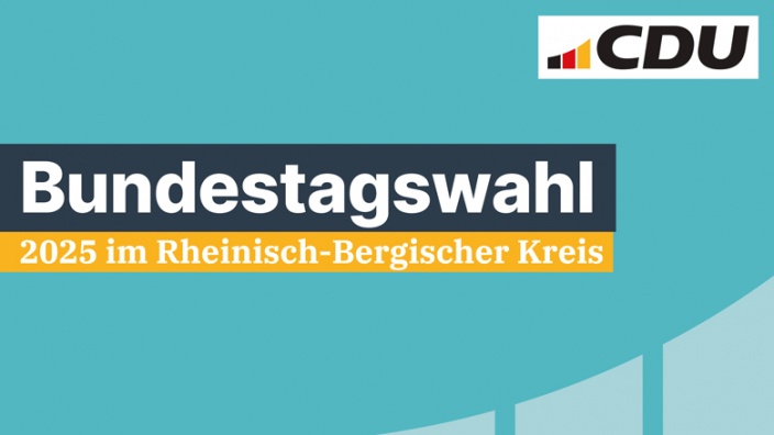 Bundestagswahl 2025 im Rheinisch-Bergischen Kreis